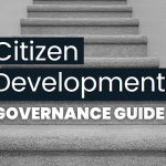 No-Code/Low-Code Citizen Development